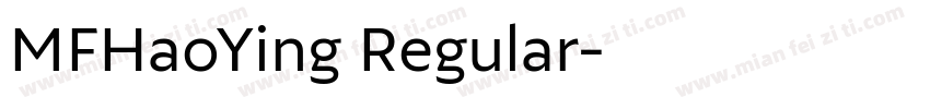 MFHaoYing Regular字体转换